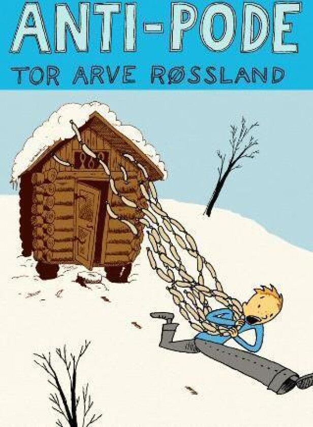Anti-Pode av Tor Arve Røssland