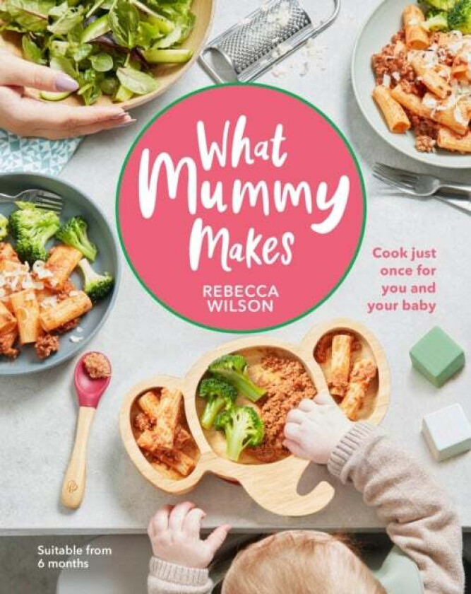 What Mummy Makes av Rebecca Wilson