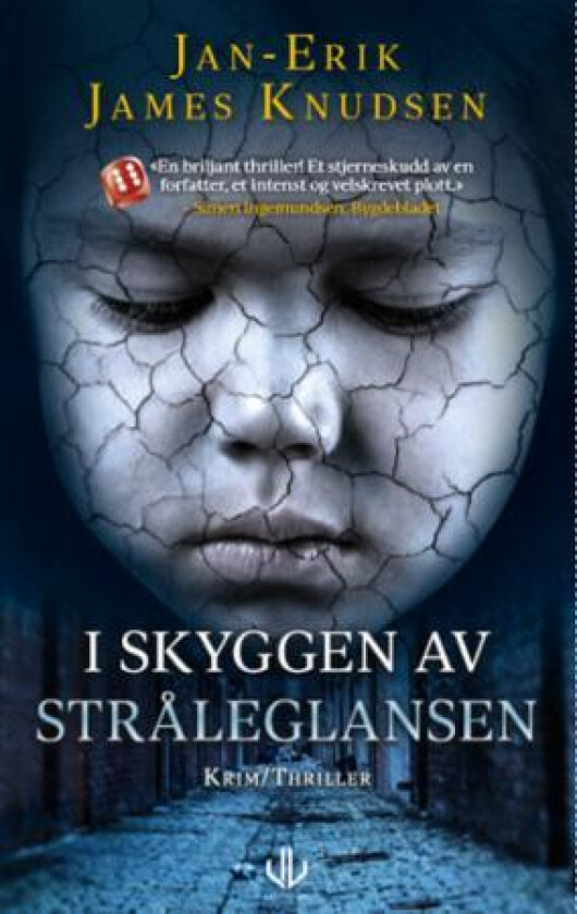 I skyggen av stråleglansen av Jan-Erik James Knudsen