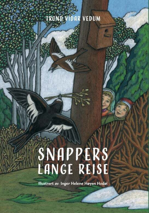 Snappers lange reise av Trond Vidar Vedum