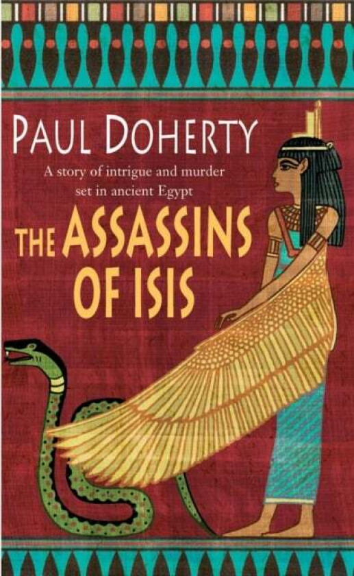 The Assassins of Isis (Amerotke Mysteries, Book 5) av Paul Doherty