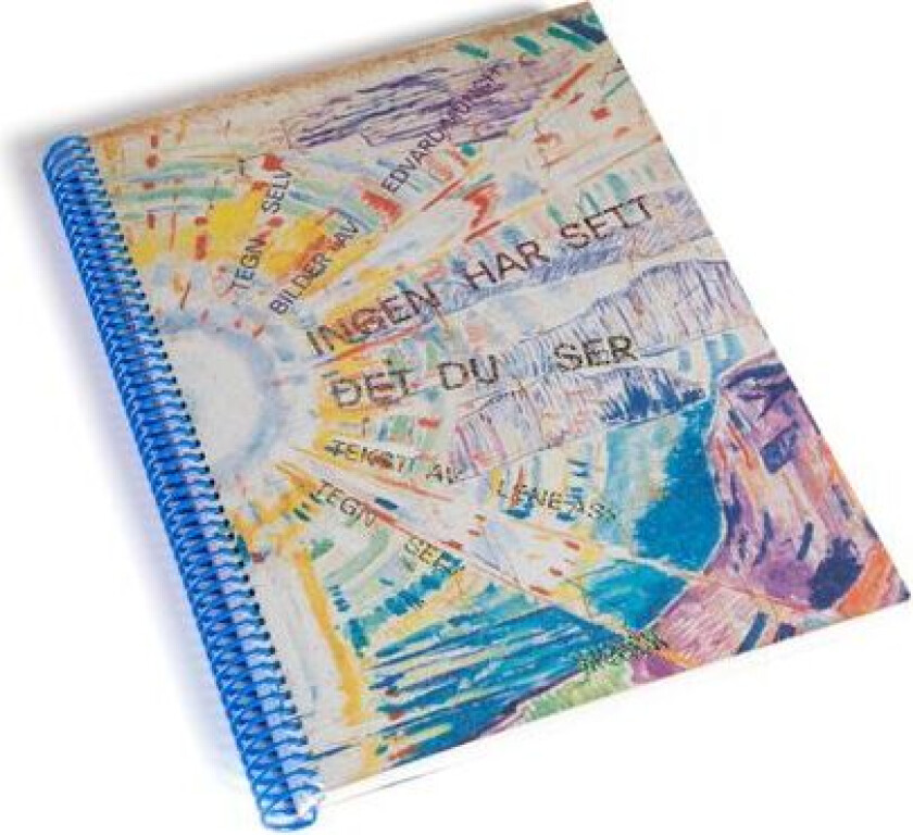 Ingen har sett det du ser. Tegn selv bilder av Edvard Munch av Lene Ask