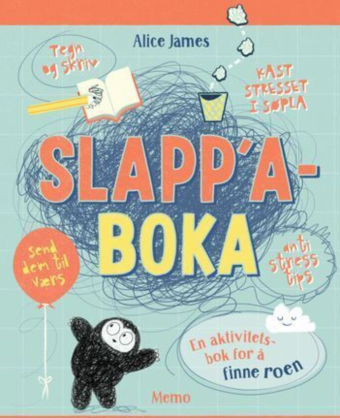 Slapp'a-boka av Alice James