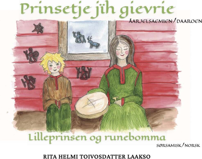 Prinsetje jïh gievrie = Lilleprinsen og runebomma av Rita Helmi Toivosdatter Laakso