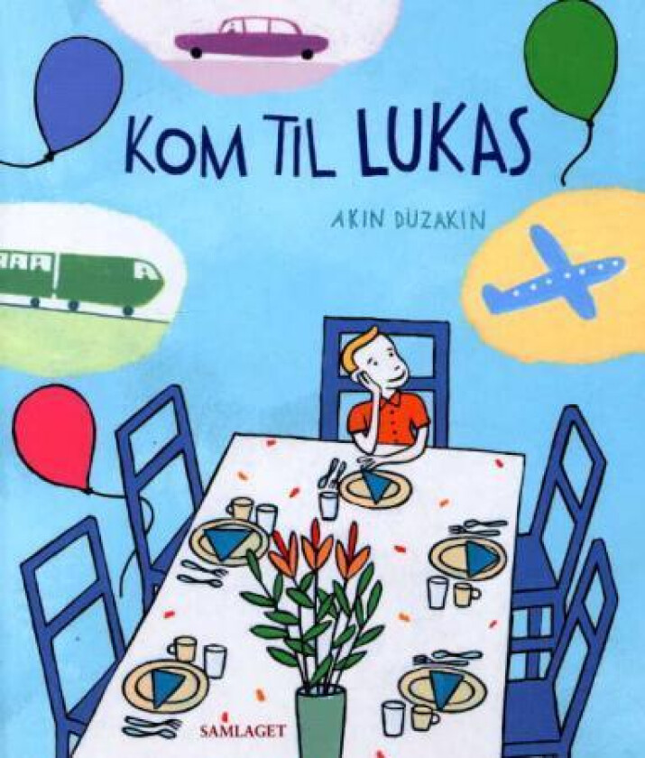 Kom til Lukas av Akin Düzakin