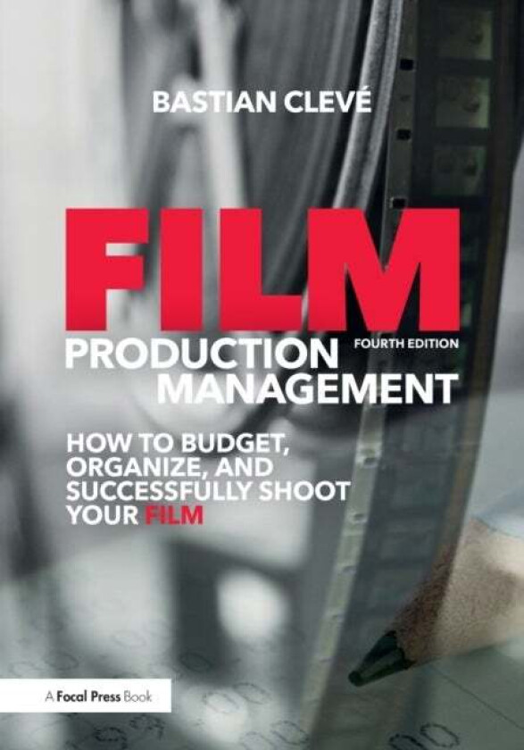 Film Production Management av Bastian Cleve