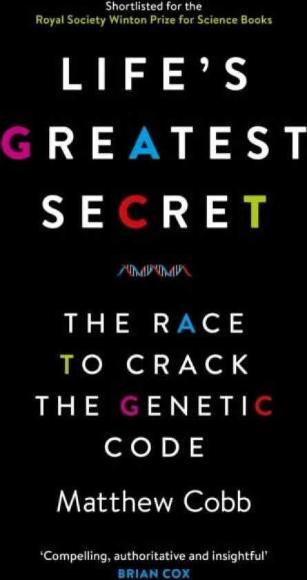Life's Greatest Secret av Professor Matthew Cobb