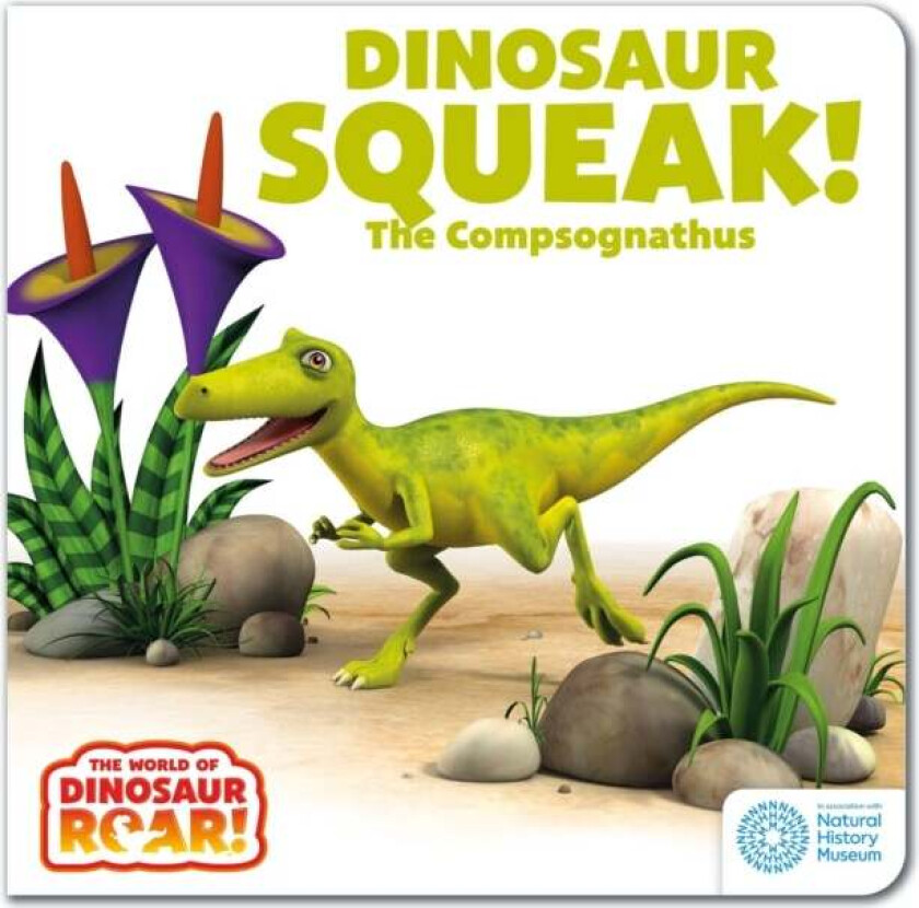 The World Of Dinosaur Roar!: Dinosaur Squeak! The Compsognathus Av Peter Curtis