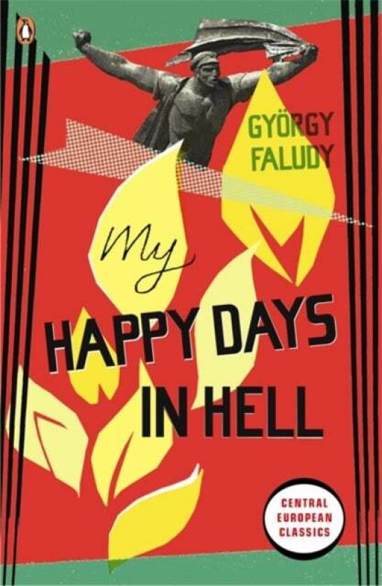 My Happy Days In Hell av Gyoergy Faludy