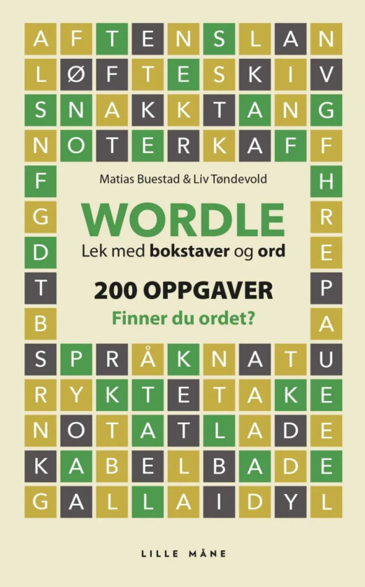 Wordle på norsk : 200 oppgaver for deg som elsker å leke med ord
