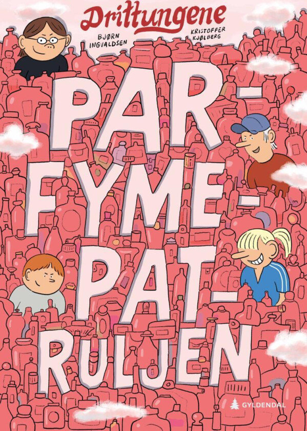 Parfymepatruljen av Bjørn Ingvaldsen