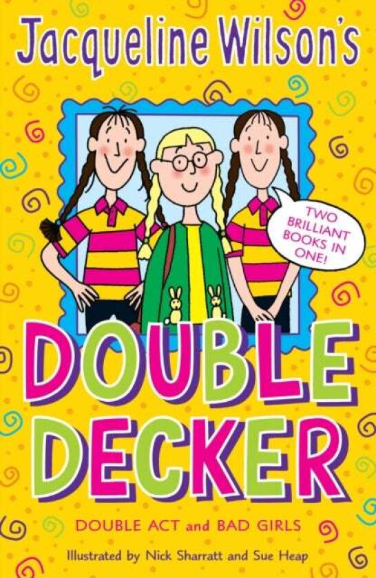 Jacqueline Wilson Double Decker av Jacqueline Wilson