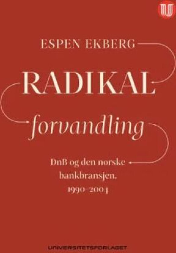 Radikal forvandling av Espen Ekberg