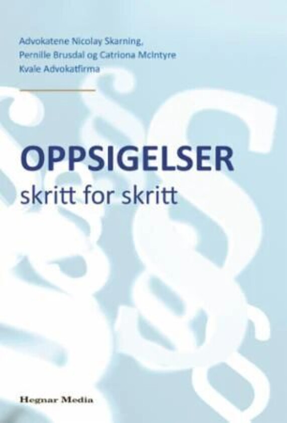 Oppsigelser skritt for skritt av Pernille Brusdal, Catriona McIntyre, Nicolay Skarning