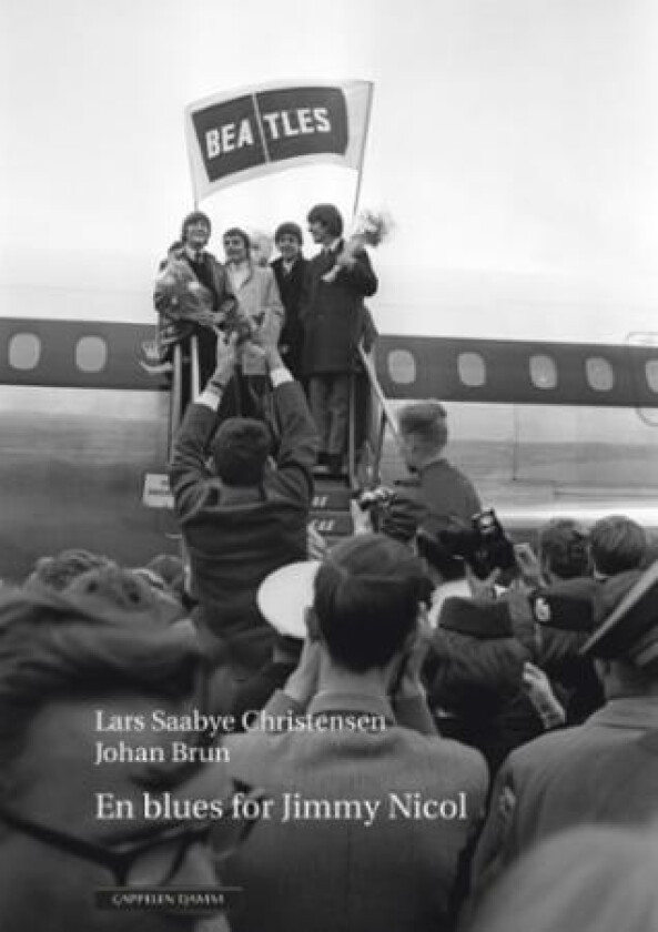 En blues for Jimmy Nicol av Lars Saabye Christensen