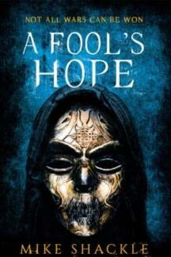 A Fool's Hope av Mike Shackle