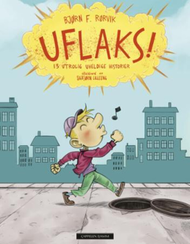 Uflaks! av Bjørn F. Rørvik