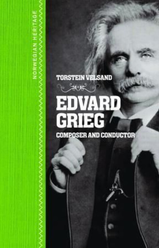 Edvard Grieg av Torstein Velsand