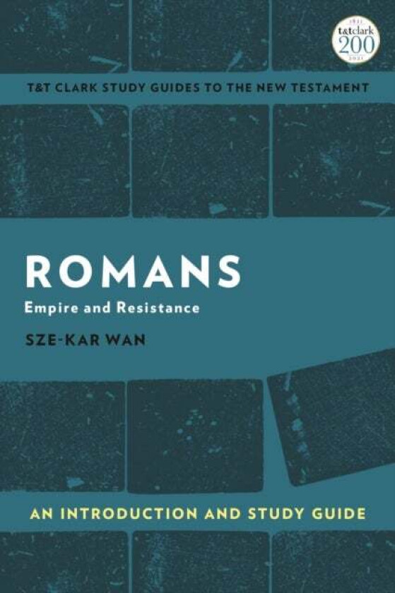 Romans: An Introduction and Study Guide av Professor Sze-kar Wan