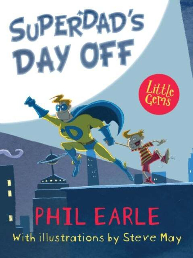 Superdad's Day Off av Phil Earle