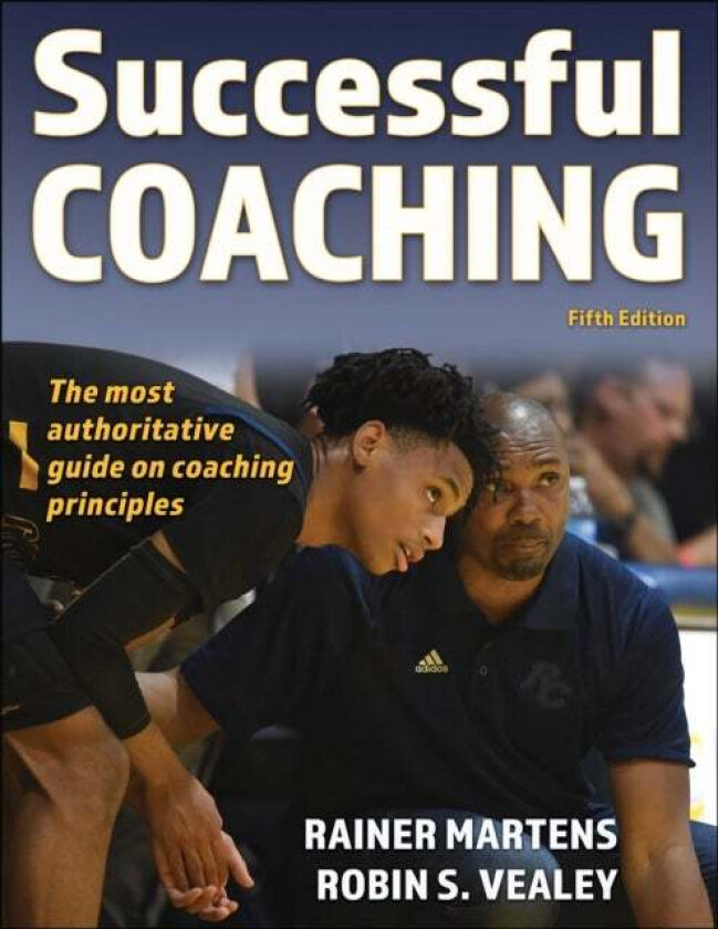 Successful Coaching av Rainer Martens, Robin S. Vealey