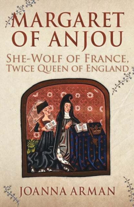 Margaret of Anjou av Joanna Arman
