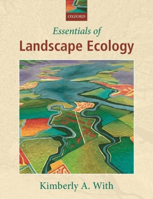 Essentials of Landscape Ecology av Kimberly A. (Professor Professor Division of Biology Kansas State University USA) With
