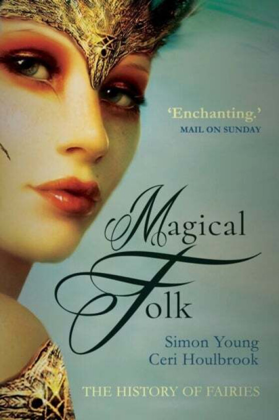 Magical Folk av Simon Young, Ceri Houlbrook