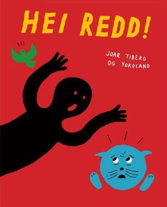 Hei, Redd! av Joar Tiberg