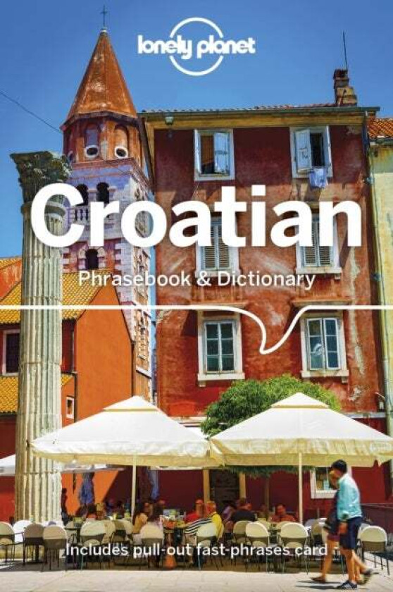 Croatian Phrasebook & Dictionary 4 av Lonely Planet