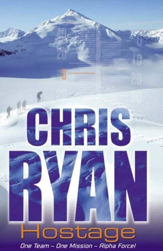 Alpha Force: Hostage Av Chris Ryan