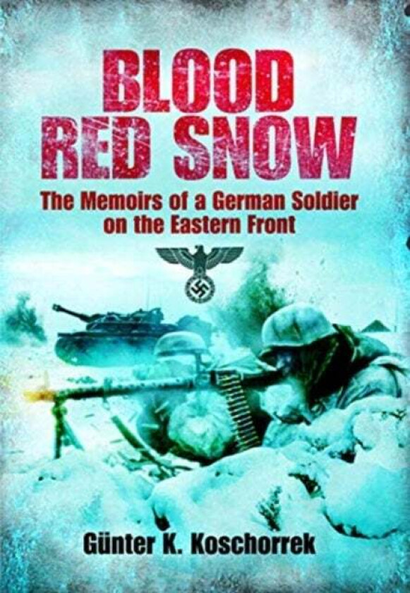 Blood Red Snow av Gunter K Koschorrek