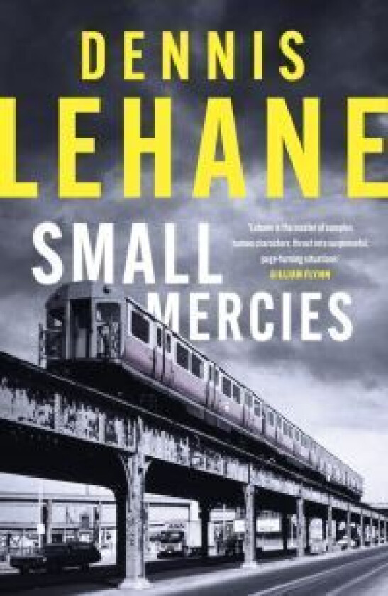 Small Mercies av Dennis Lehane