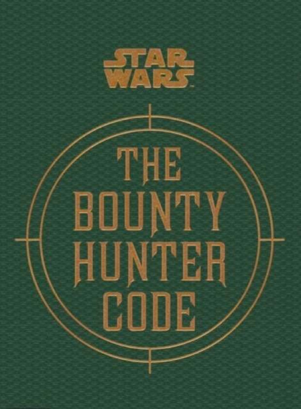 Star Wars - The Bounty Hunter Code av Ryder Windham