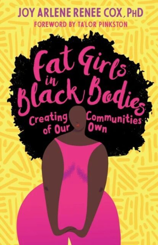 Fat Girls in Black Bodies av Joy Arlene Renee Ph.D Cox