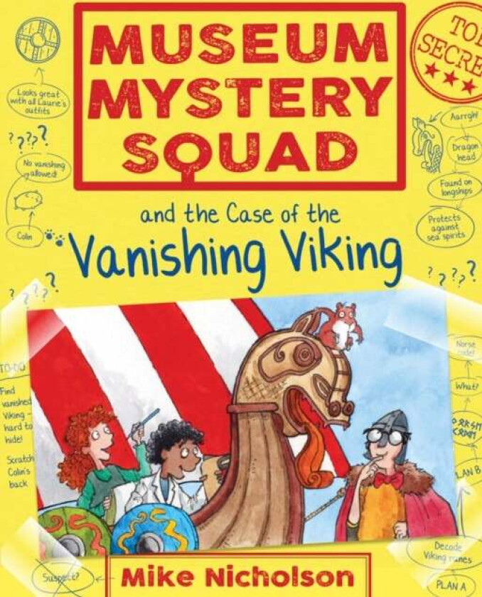 Museum Mystery Squad and the Case of the Vanishing Viking av Mike Nicholson