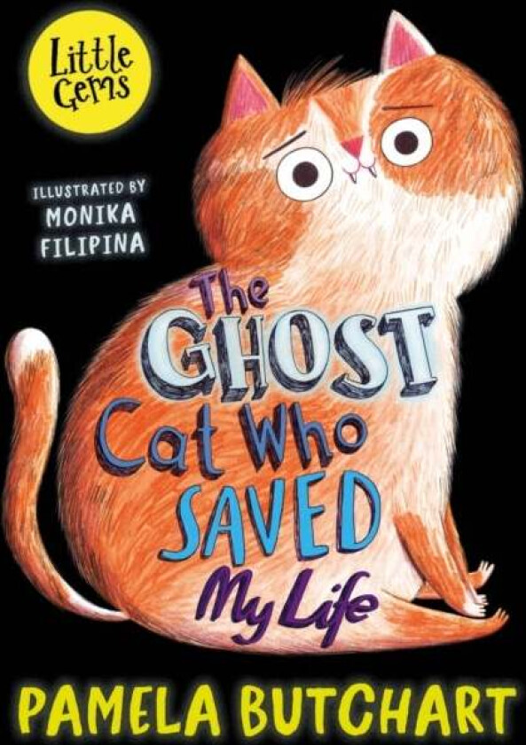 The Ghost Cat Who Saved My Life av Pamela Butchart