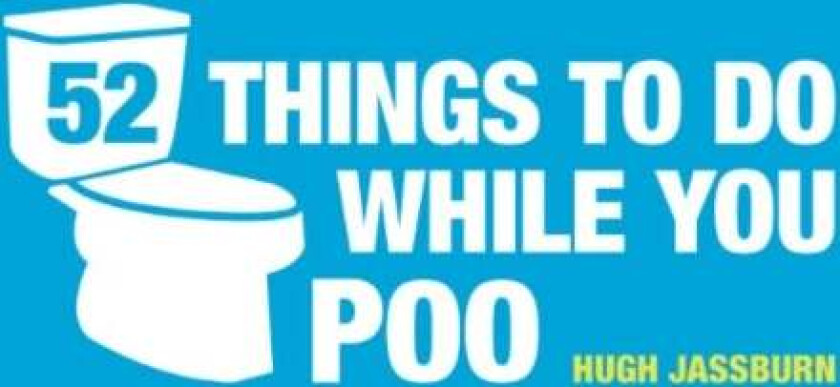 52 Things to Do While You Poo av Hugh Jassburn