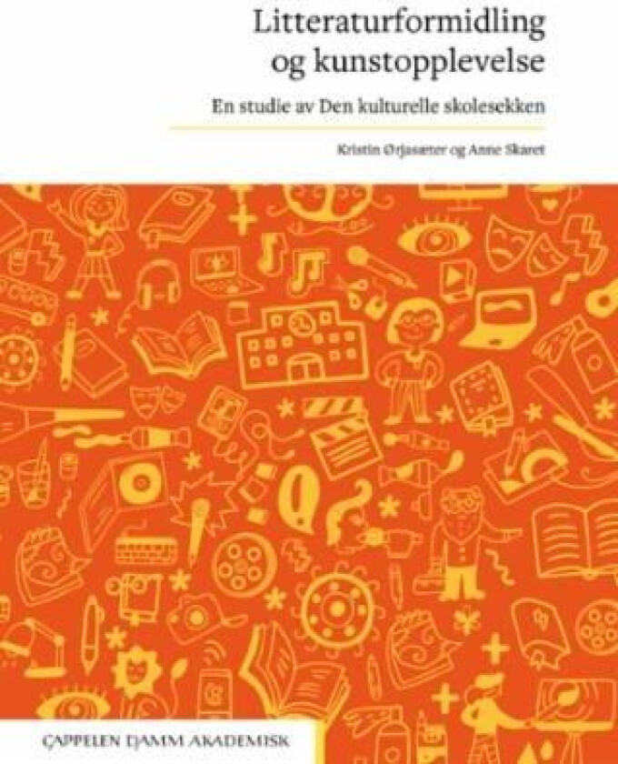 Litteraturformidling og kunstopplevelse av Anne Skaret, Kristin Ørjasæter