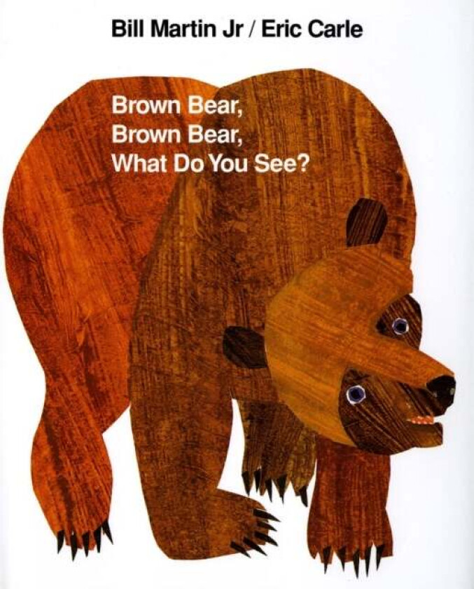 Brown Bear, Brown Bear, What Do You See? av Jr. Bill Martin