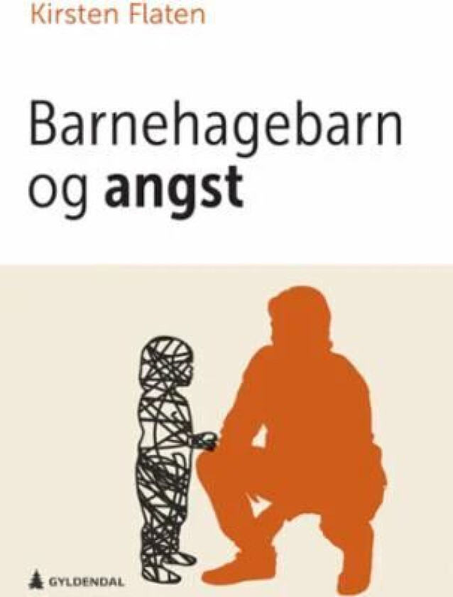 Barnehagebarn og angst av Kirsten Flaten