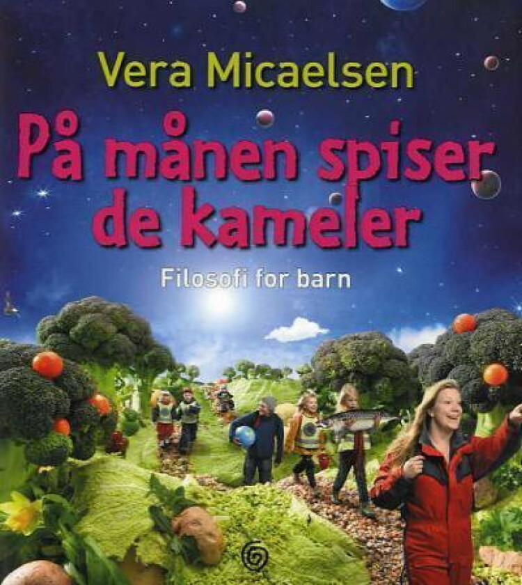 På månen spiser de kameler av Vera Micaelsen