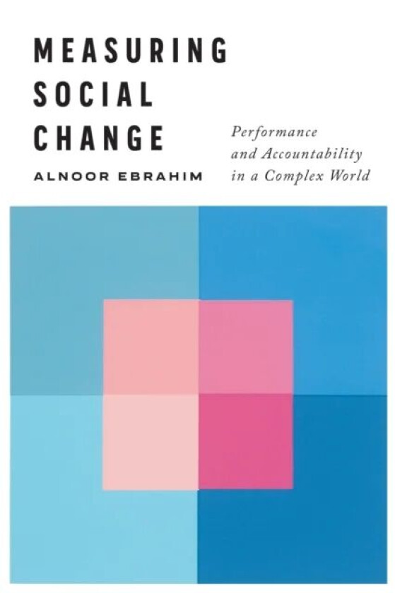 Measuring Social Change av Alnoor Ebrahim