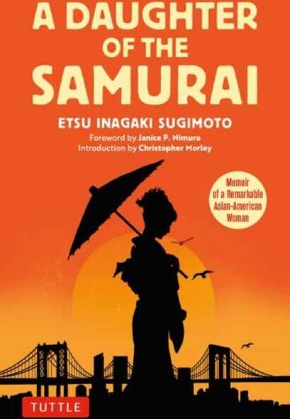 A Daughter of the Samurai av Etsu Inagaki Sugimoto