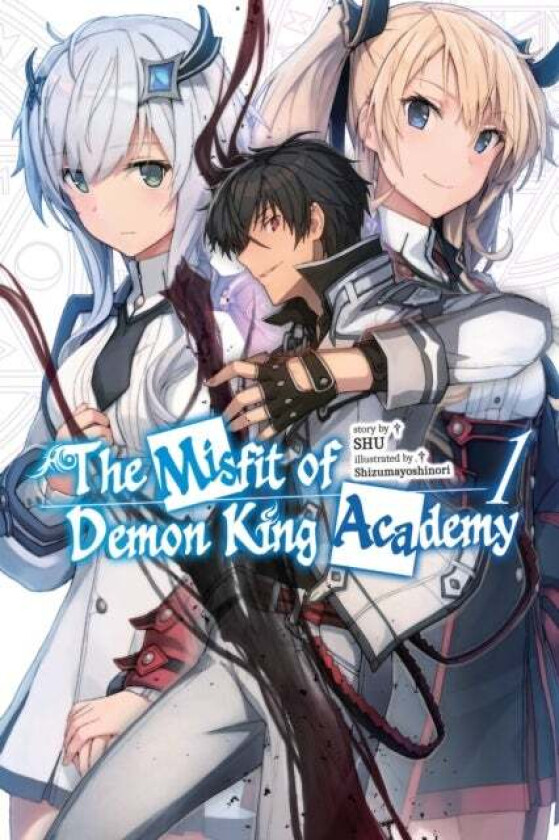 The Misfit of Demon King Academy, Vol. 1 (light novel) av SHU