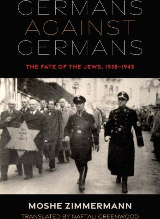 Germans against Germans av Moshe Zimmermann