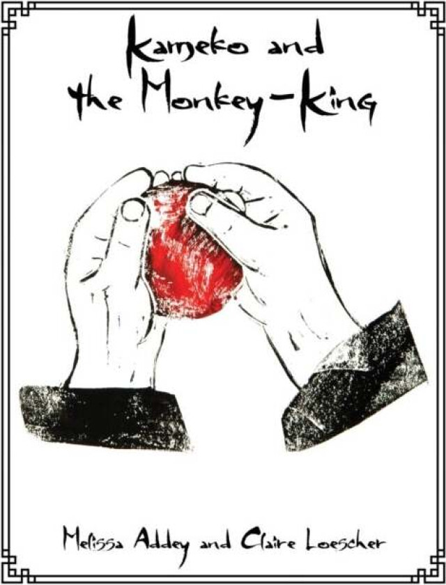 Kameko and the Monkey-King av Melissa Addey