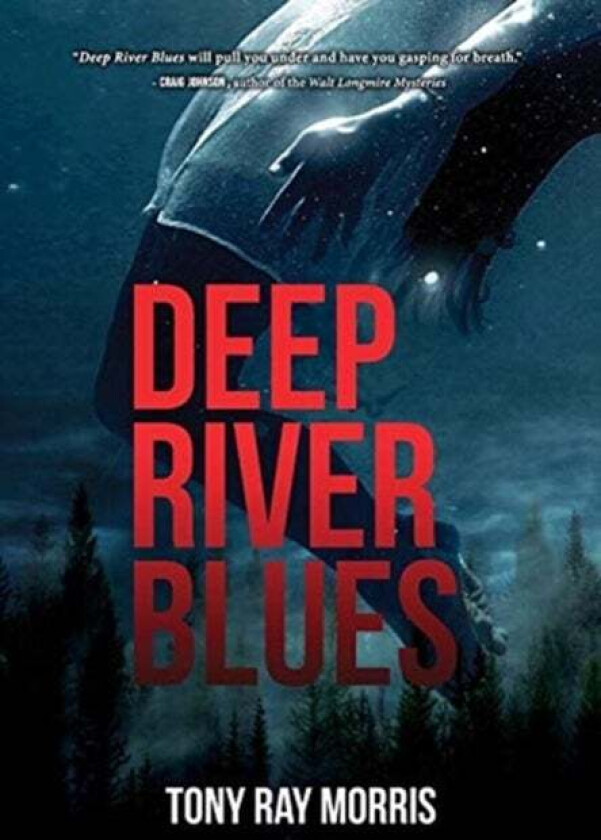 Deep River Blues av Tony Ray Morris