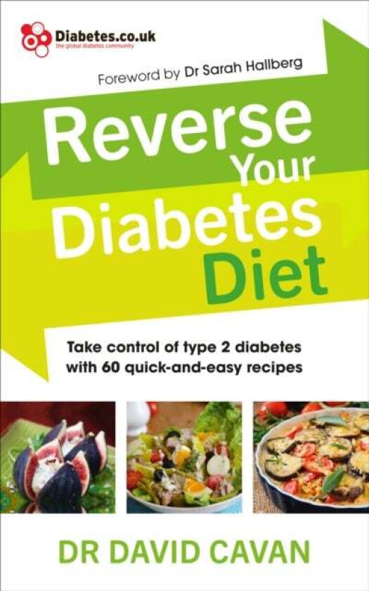 Reverse Your Diabetes Diet av Dr David Cavan
