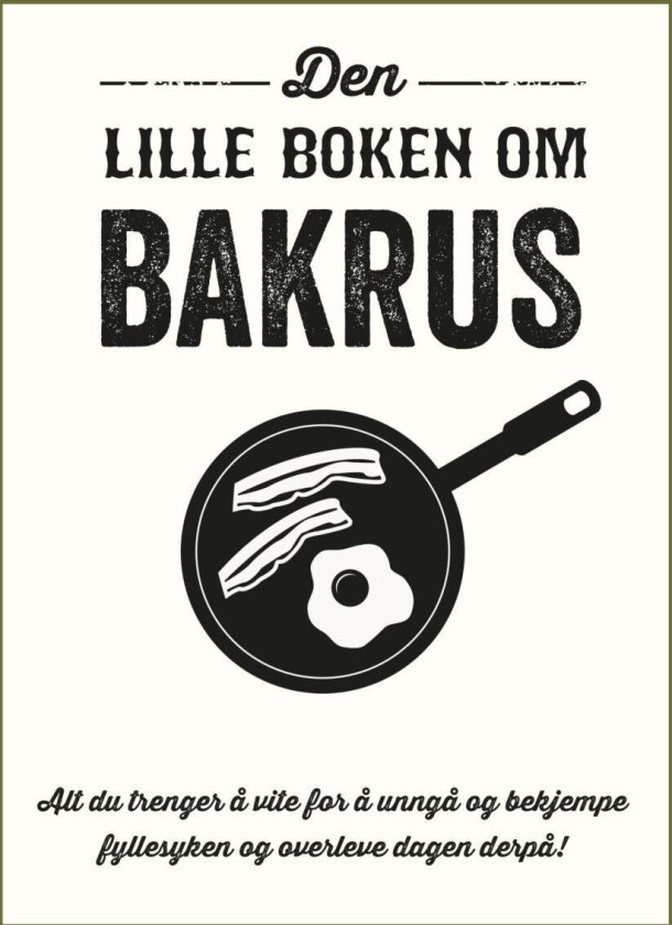 Den lille boken om bakrus